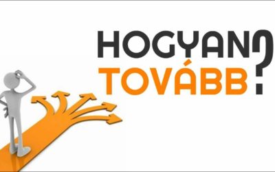 HOGYAN TOVÁBB?